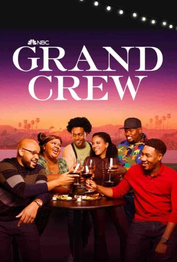 مسلسل Grand Crew الموسم الاول مترجم