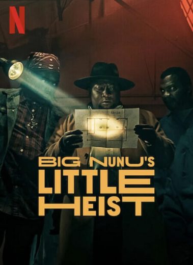 فيلم Big Nunus Little Heist 2023 مترجم