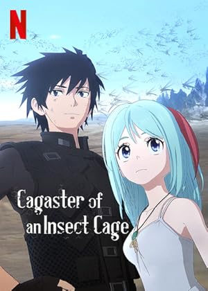 انمي Cagaster of an Insect Cage الموسم الاول مترجم