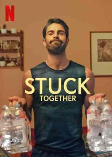 فيلم Stuck Together 2021 مترجم اون لاين