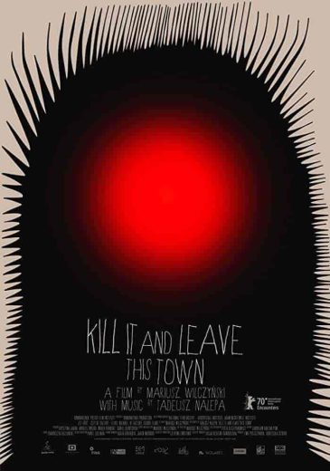 فيلم Kill It and Leave This Town 2020 مترجم اون لاين