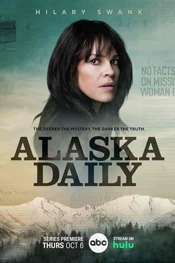 مسلسل alaska daily الموسم الاول الحلقة 10 العاشرة