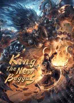 فيلم King of The New Beggars 2021 مترجم اون لاين