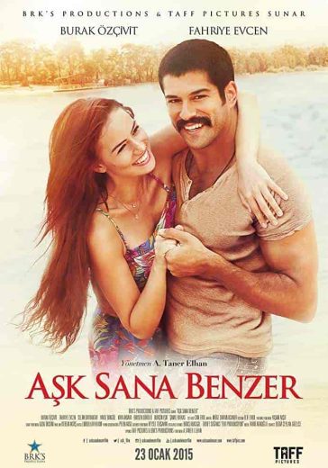 فيلم العشق يشبهك Ask Sana Benzer 2015 مترجم اون لاين