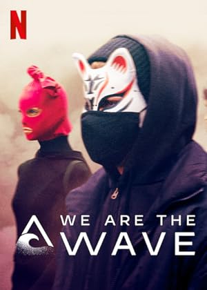 مسلسل We Are the Wave الموسم الاول مترجم