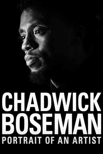 فيلم Chadwick Boseman: Portrait of an Artist 2021 مترجم اون لاين