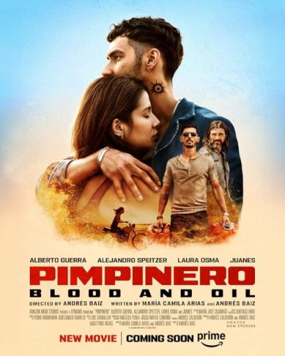 فيلم Pimpinero Blood and Oil 2024 مترجم اون لاين