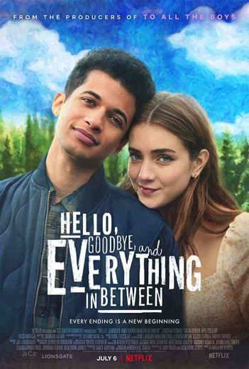 فيلم Hello, Goodbye and Everything in Between 2022 مترجم اون لاين