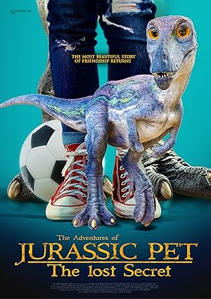 فيلم The Adventures of Jurassic Pet: The Lost Secret مترجم