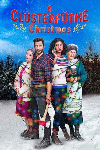 فيلم A Clüsterfünke Christmas 2021 مترجم اون لاين