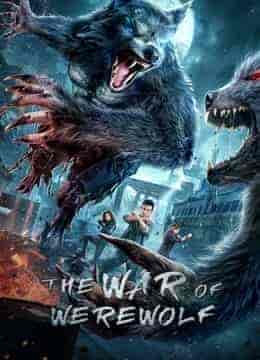 فيلم The War Of Werewolf 2021 مترجم اون لاين