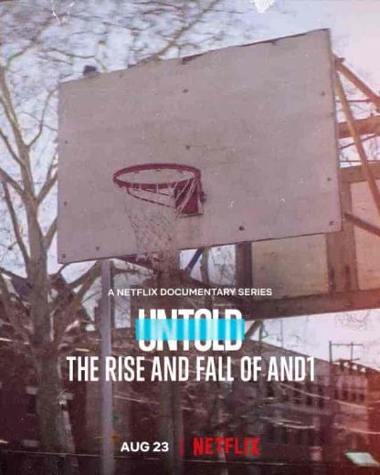 فيلم Untold: The Rise and Fall of AND1 2022 مترجم اون لاين