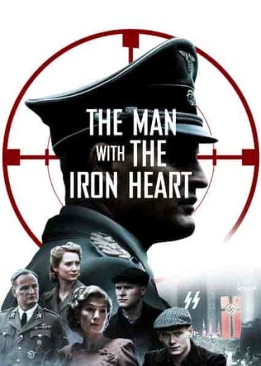 فيلم The Man with the Iron Heart 2017 مترجم