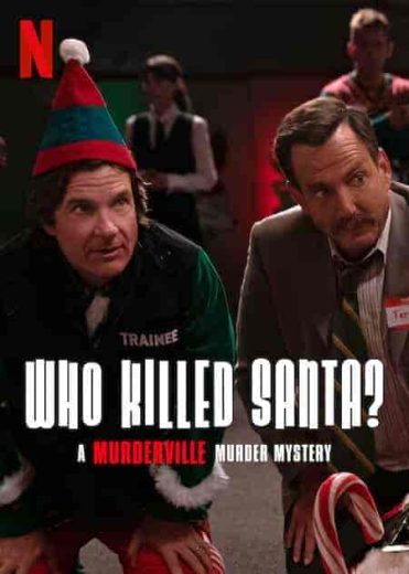 فيلم Who Killed Santa A Murderville Murder Mystery 2022 مترجم اون لاين