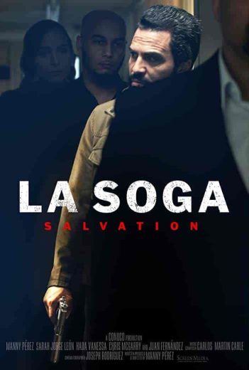 فيلم La Soga: Salvation 2021 مترجم اون لاين