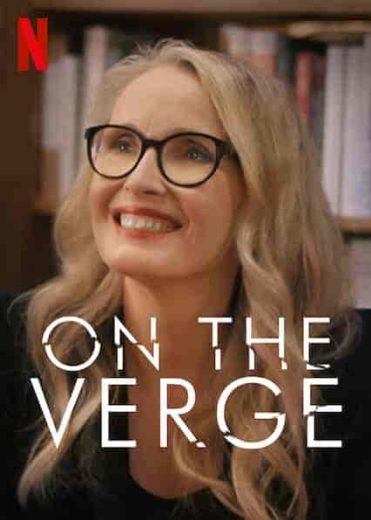 مسلسل On the Verge الموسم الاول مترجم