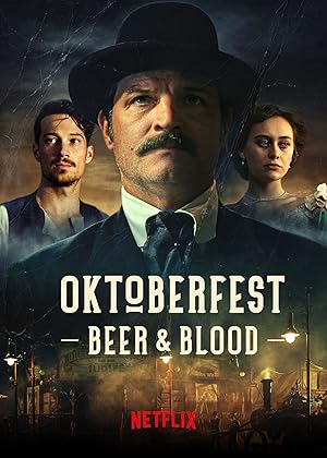 مسلسل Oktoberfest Beer & Blood الموسم الاول مترجم