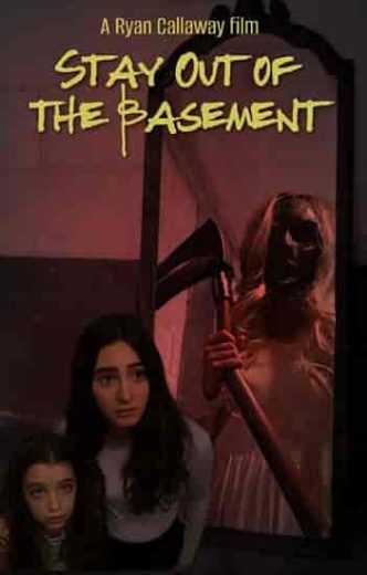 فيلم Stay Out of the Basement 2023 مترجم