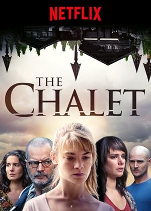 مسلسل The Chalet الموسم الاول مترجم