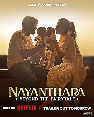 فيلم Nayanthara: Beyond the Fairy Tale 2024 مترجم