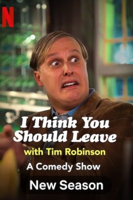 مسلسل I Think You Should Leave with Tim Robinson الموسم الثالث مترجم