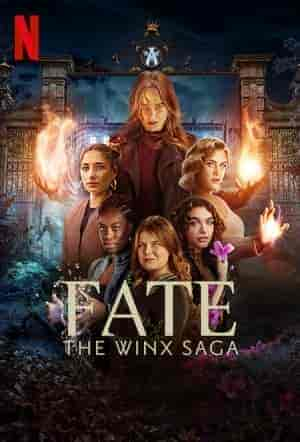 مسلسل Fate: The Winx Saga الموسم الثاني مترجم