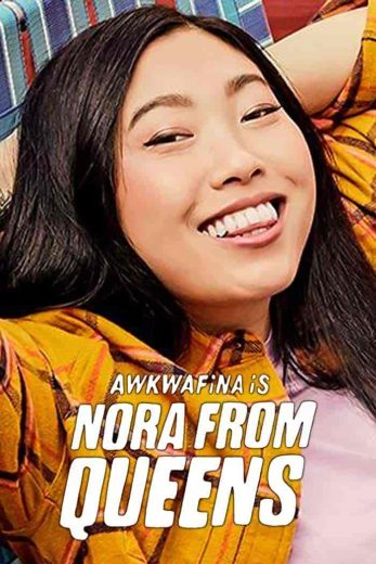 مسلسل Awkwafina Is Nora from Queens الموسم الثاني مترجم