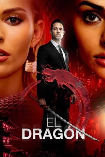 مسلسل el dragón الموسم الاول الحلقة 13 مترجمة