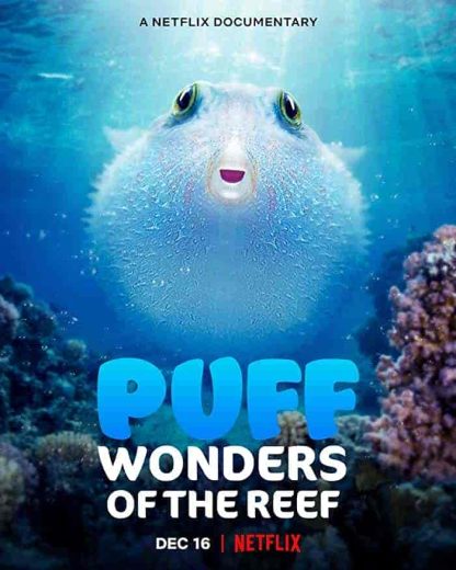 فيلم Puff Wonders of the Reef 2021 مترجم اون لاين