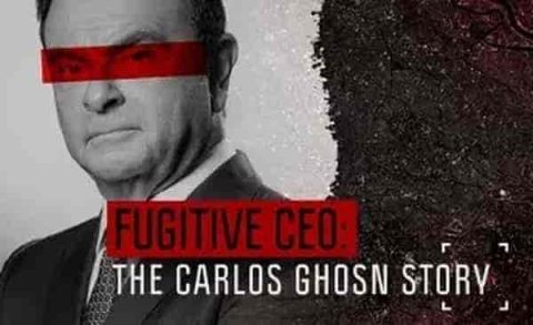 فيلم Fugitive: The Curious Case of Carlos Ghosn 2022 مترجم اون لاين