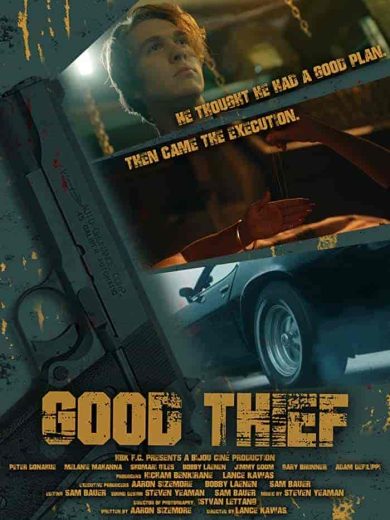 فيلم Good Thief 2021 مترجم اون لاين